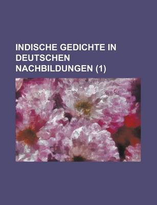 Book cover for Indische Gedichte in Deutschen Nachbildungen (1 )