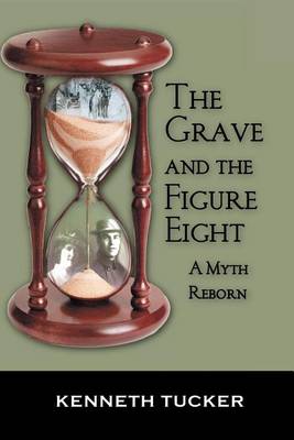 Book cover for The Grave and the Figure Eight