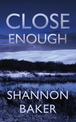 Book cover for Close Enough