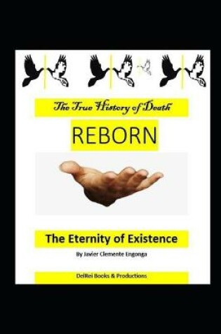 Cover of The True History of Death, THE REBORN