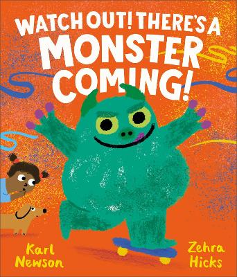 Book cover for Watch Out! There's a Monster Coming!