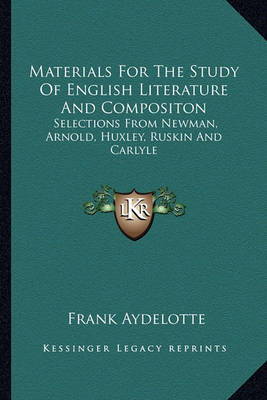 Book cover for Materials for the Study of English Literature and Compositon