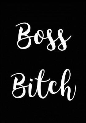 Book cover for Boss Bitch