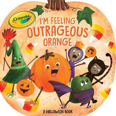 Book cover for I'm Feeling Outrageous Orange
