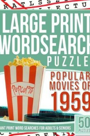 Cover of Large Print Wordsearch Top 50 Movies of the 1959