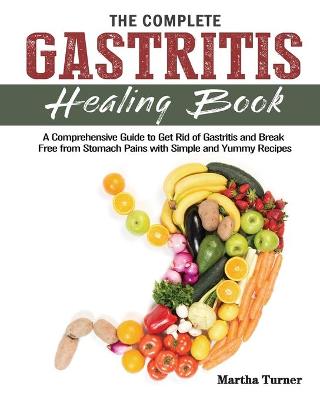 Cover of The Complete Gastritis Healing Book