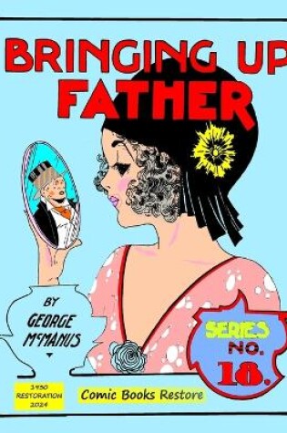 Cover of Bringing Up Father, Eighteenth Series