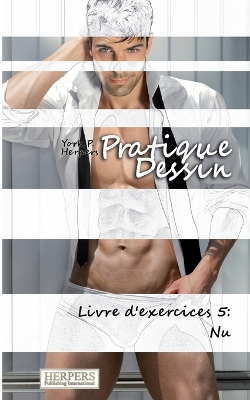 Book cover for Pratique Dessin - Livre d'exercices 5