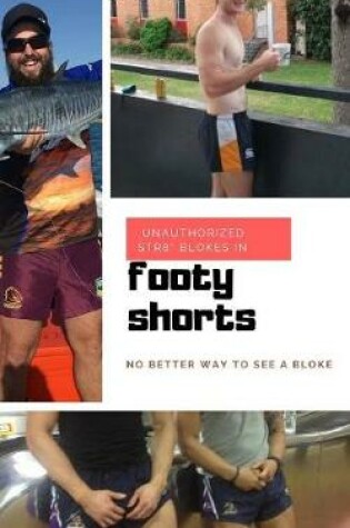 Cover of The Unauthorized Footy Shorts Book