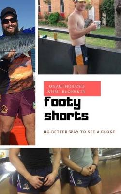 Book cover for The Unauthorized Footy Shorts Book