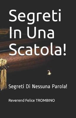 Book cover for Segreti In Una Scatola!