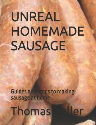 Book cover for Unreal Homemade Sausage