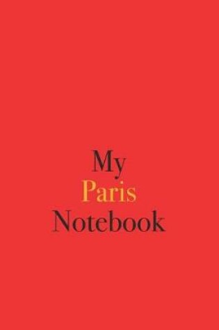 Cover of My Paris Notebook