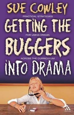 Cover of Getting the Buggers into Drama