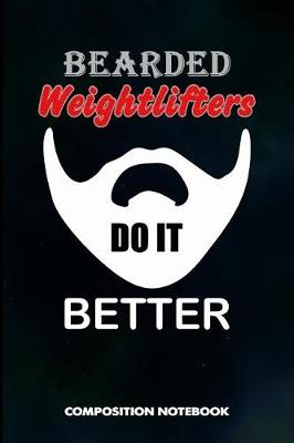 Book cover for Bearded Weightlifters Do It Better