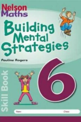 Cover of NSW Maths Mental Building Strategy Skillbook 6