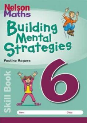 Book cover for NSW Maths Mental Building Strategy Skillbook 6