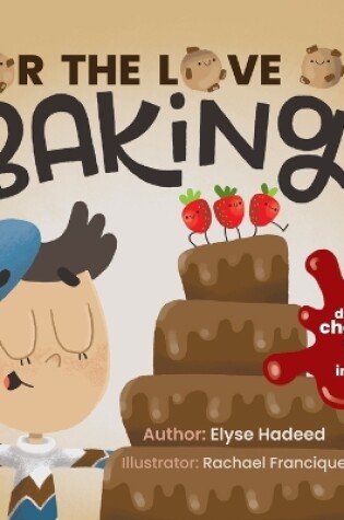 Cover of For the Love of Baking!