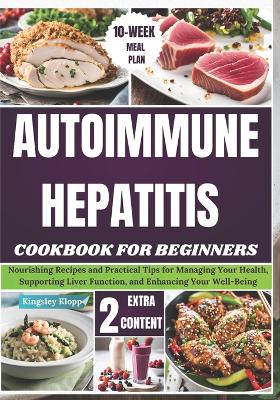 Book cover for Autoimmune Hepatitis Cookbook For Beginners