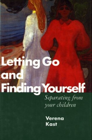 Cover of Letting Go and Finding Yourself
