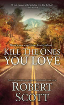 Book cover for Kill The Ones You Love