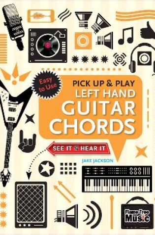 Cover of Left Hand Guitar Chords (Pick Up and Play)