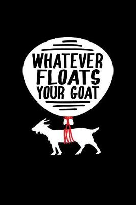 Book cover for Whatever Floats Your Goat