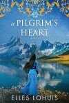 Book cover for A Pilgrim's Heart