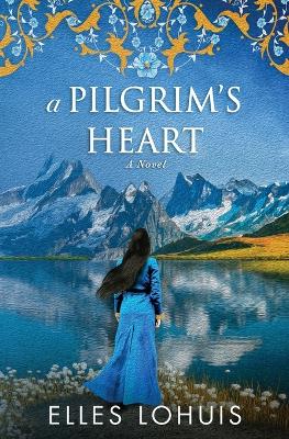 Cover of A Pilgrim's Heart