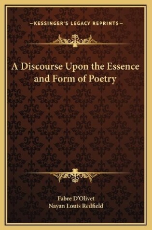 Cover of A Discourse Upon the Essence and Form of Poetry