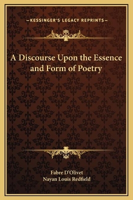 Book cover for A Discourse Upon the Essence and Form of Poetry