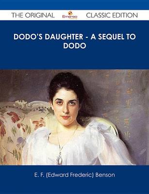 Book cover for Dodo's Daughter - A Sequel to Dodo - The Original Classic Edition