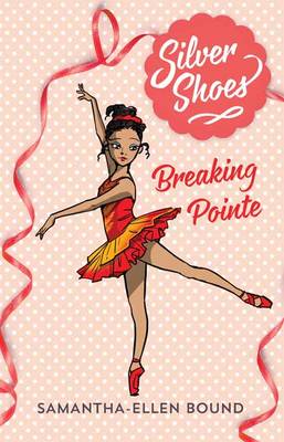 Book cover for Silver Shoes 3: Breaking Pointe