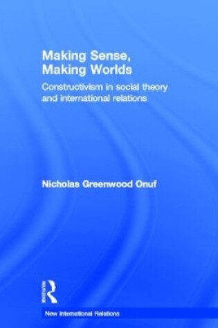 Cover of Making Sense, Making Worlds