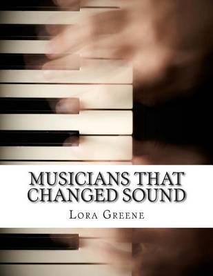 Book cover for Musicians That Changed Sound