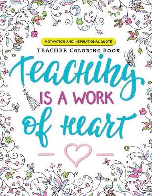 Book cover for Teaching is a Work of Heart