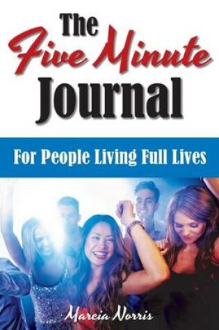 Cover of The Five Minute Journal for People Living Full Lives