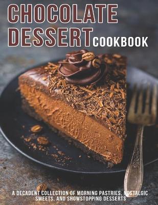 Book cover for Chocolate Dessert Cookbook