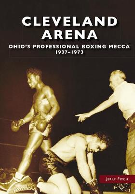 Book cover for Cleveland Arena