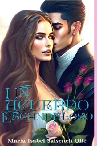 Cover of Un acuerdo escandaloso