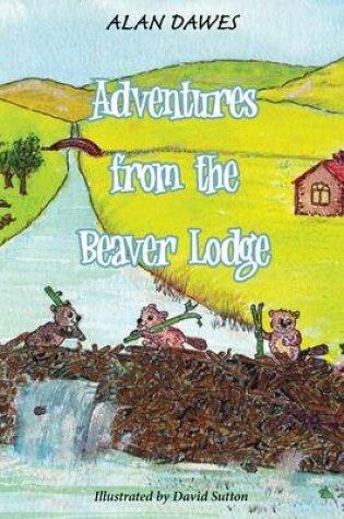 Cover of Adventures from the Beaver Lodge