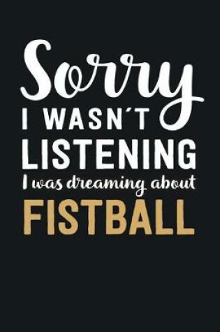 Cover of I was Dreaming about Fistball