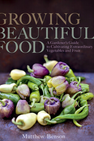 Cover of Growing Beautiful Food