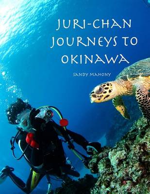 Cover of Juri-chan Journeys to Okinawa