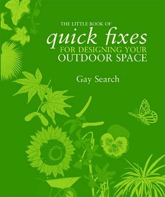 Book cover for The Little Book of Quick Fixes for Designing Your Outdoor Space