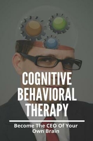 Cover of Cognitive Behavioral Therapy