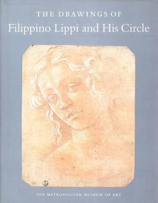 Book cover for The Drawings of Filippino Lippi and His Circle