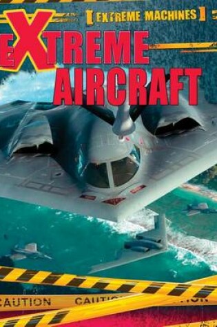 Cover of Extreme Aircraft