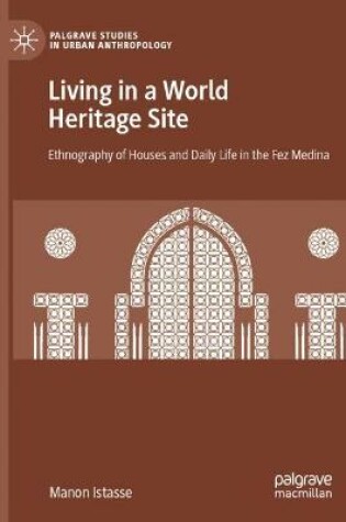 Cover of Living in a World Heritage Site