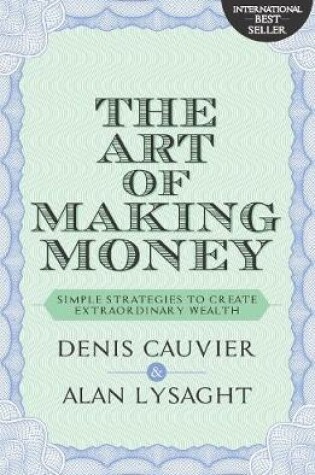 Cover of The Art of Making Money